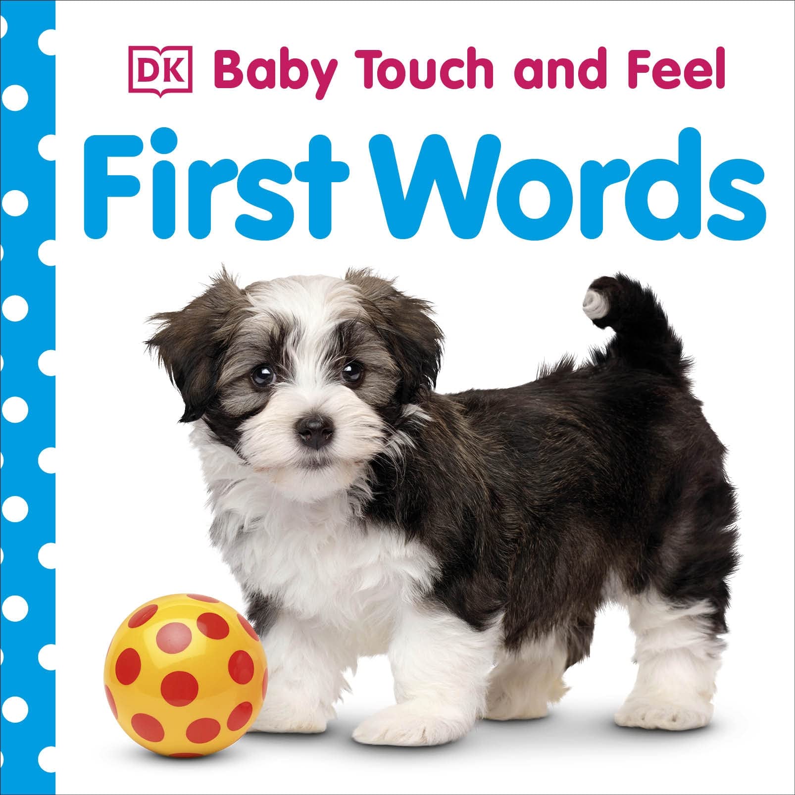 Baby Touch And Feel: First Words