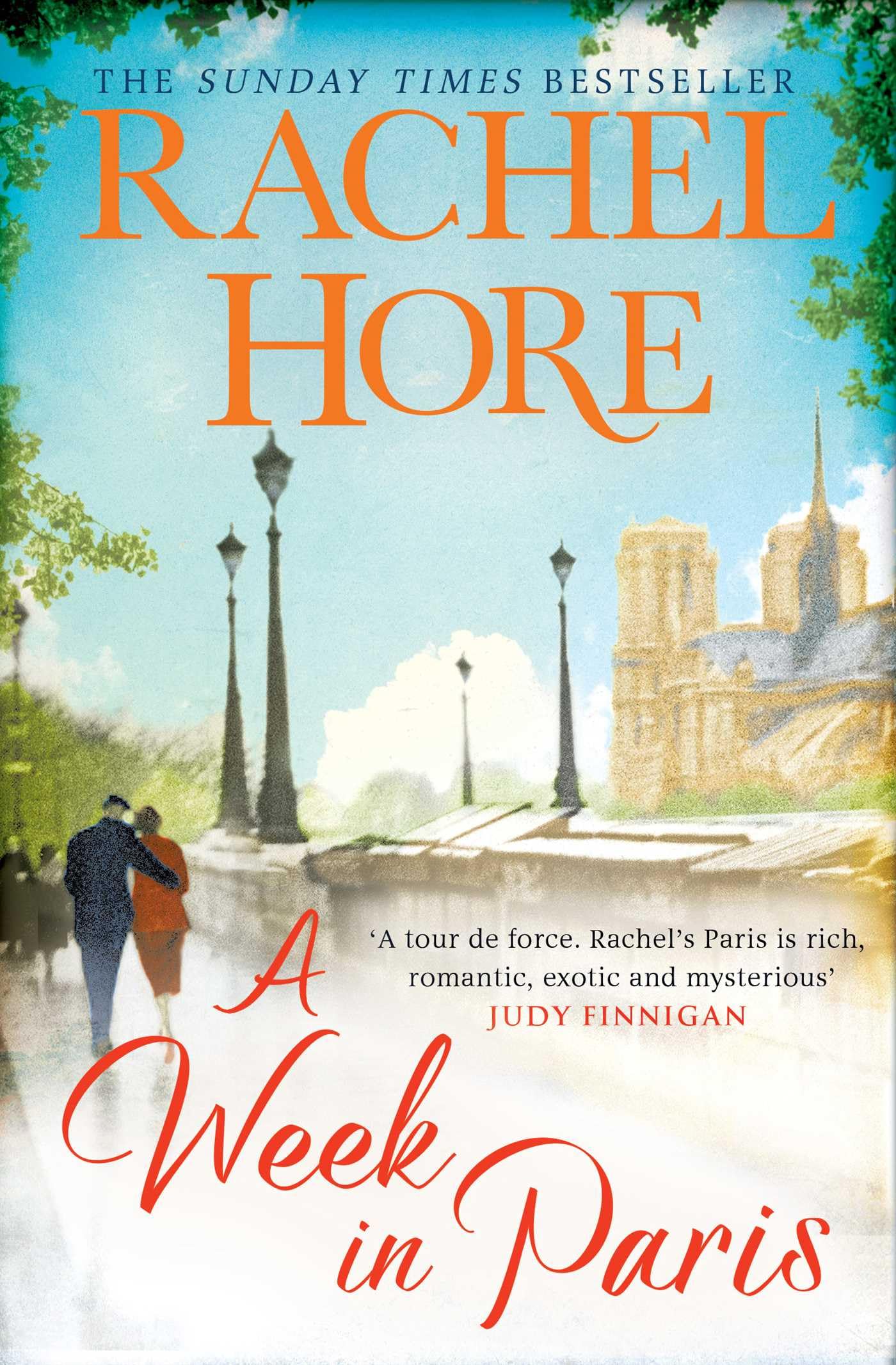 A Week in Paris: a Gripping Page-turner Set in Wartime Paris from The Sunday Times Bestselling Author of The Hidden Years