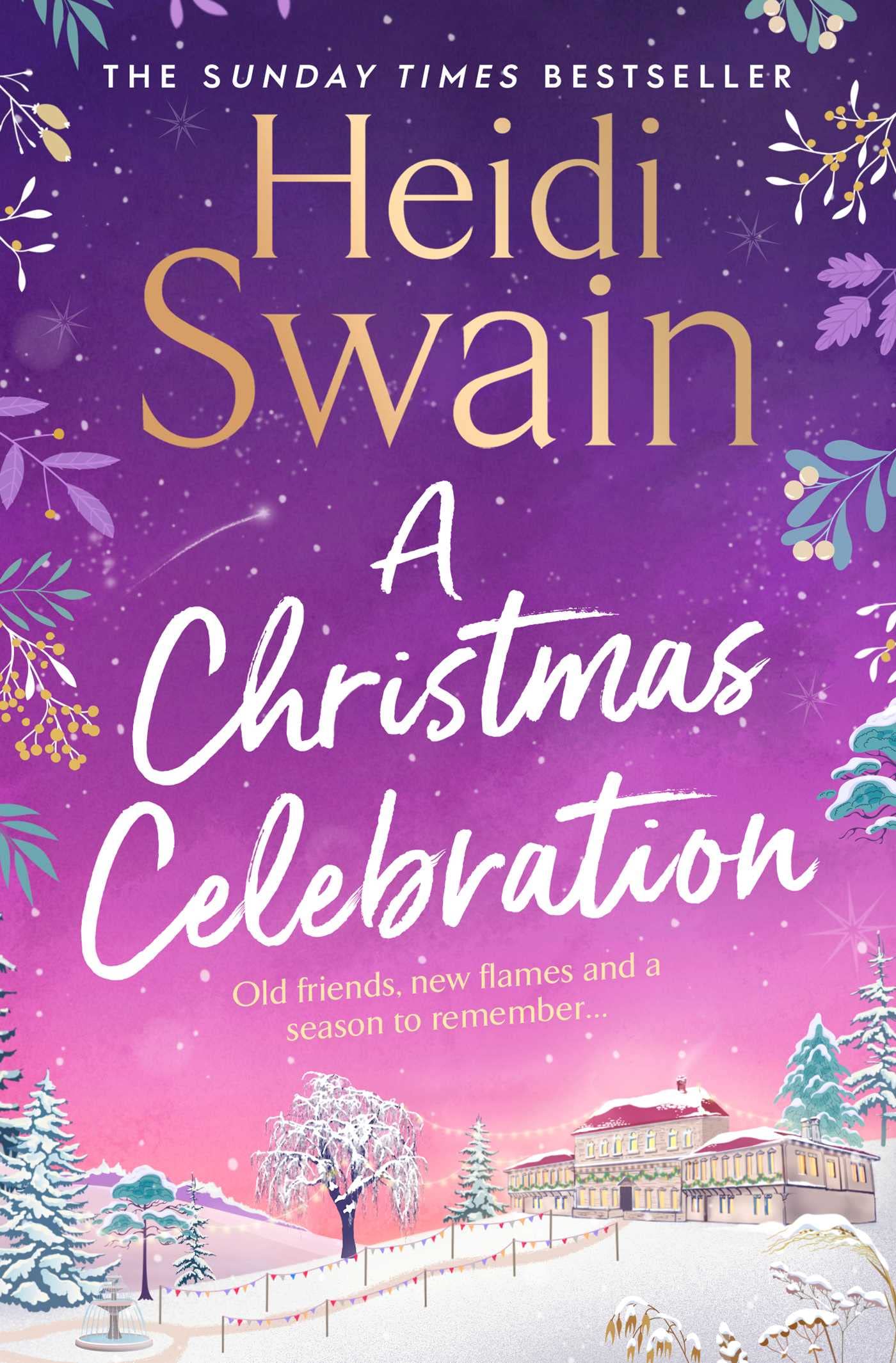 A Christmas Celebration: The Cosiest, Most Joyful Novel You'll Read This Christmas