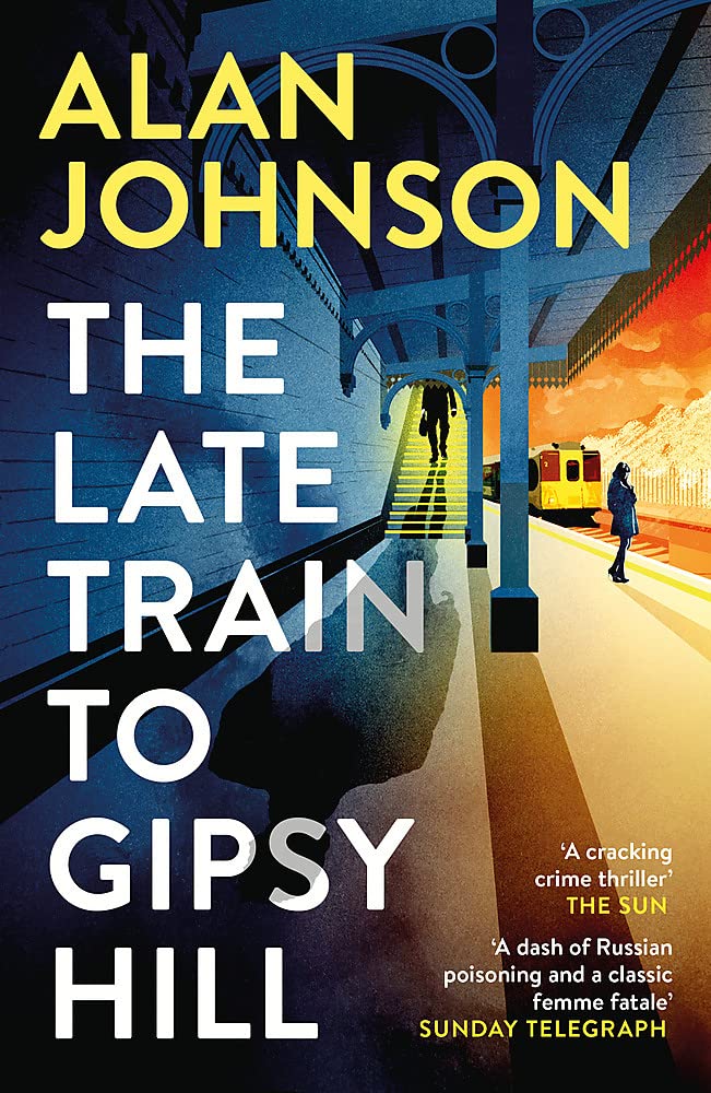 The Late Train to Gipsy Hill: Charming Debut Mystery from a Highly Respected Former Mp