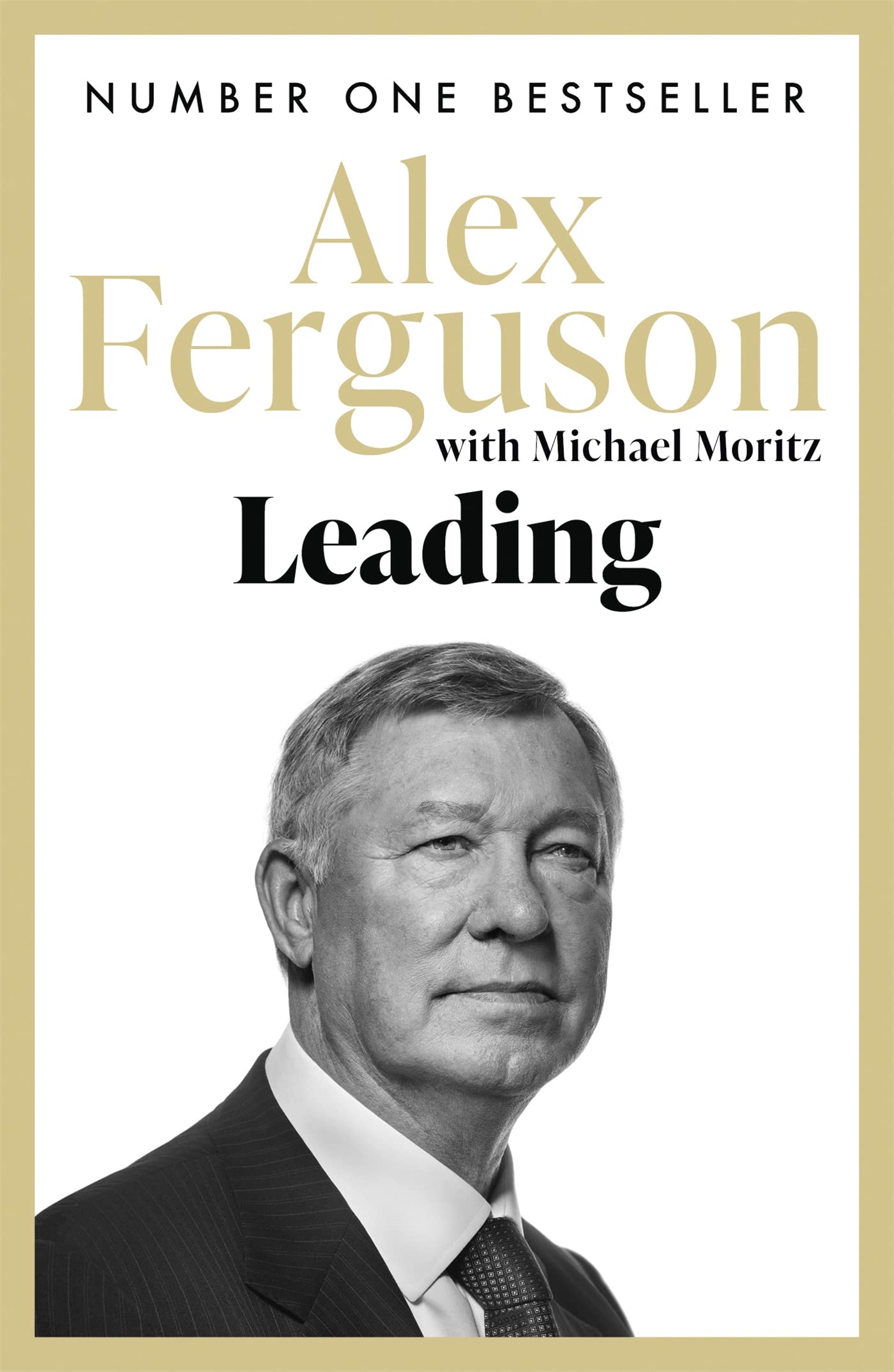 Leading: Sir Alex Ferguson & Sir Michael Moritz