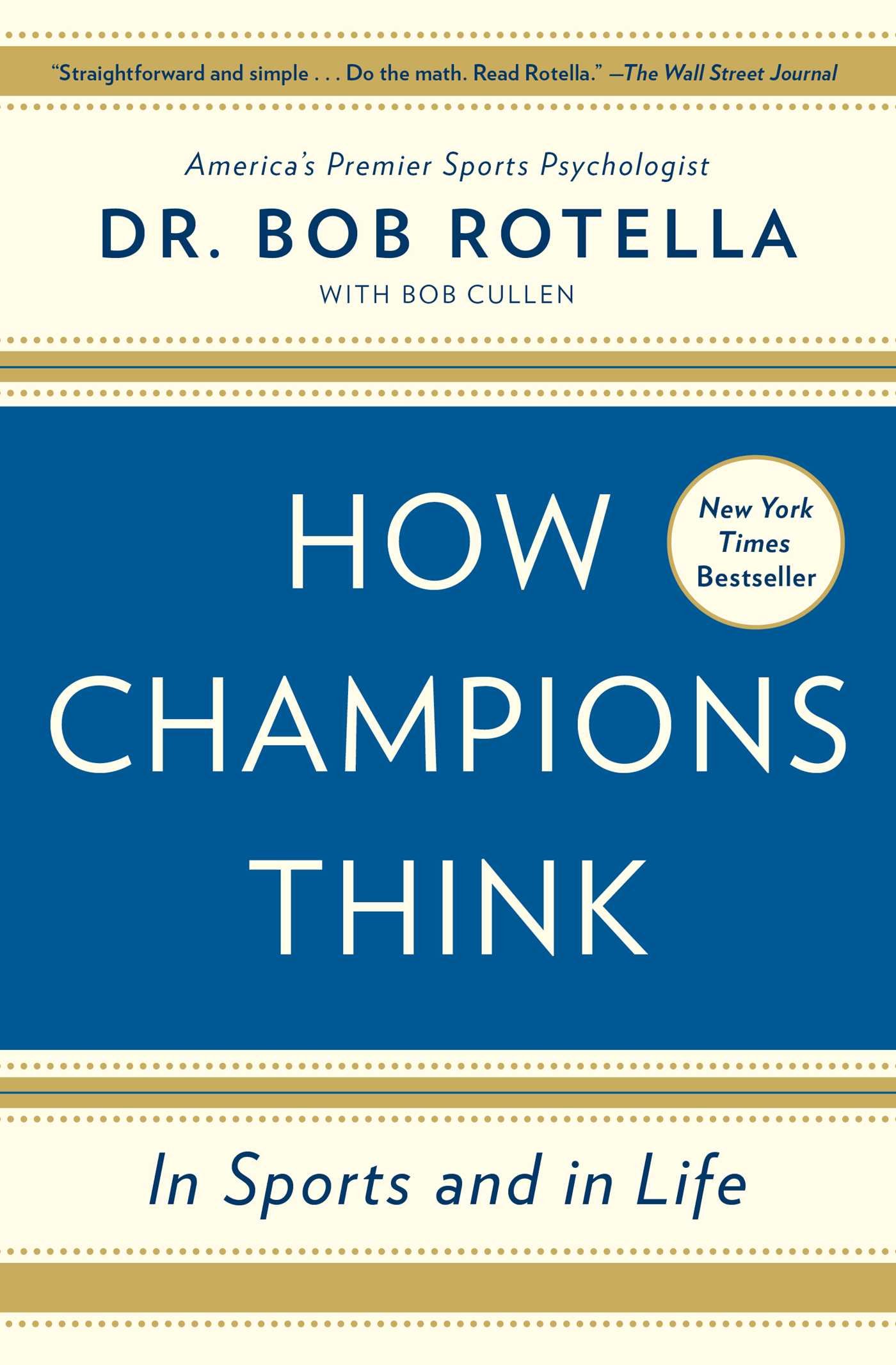 How Champions Think: in Sports And in Life