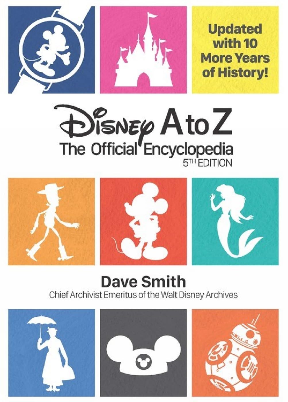 Disney a to Z: The Official Encyclopedia