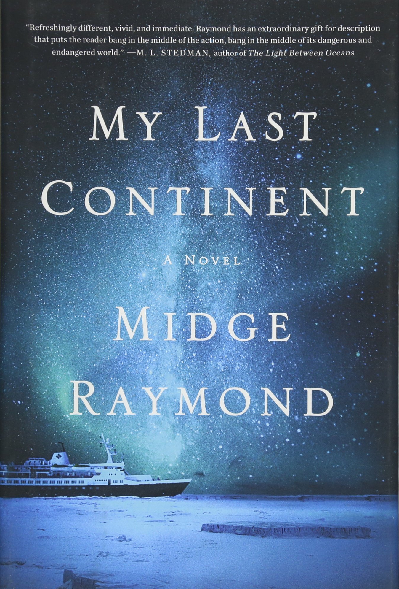 My Last Continent: a Novel