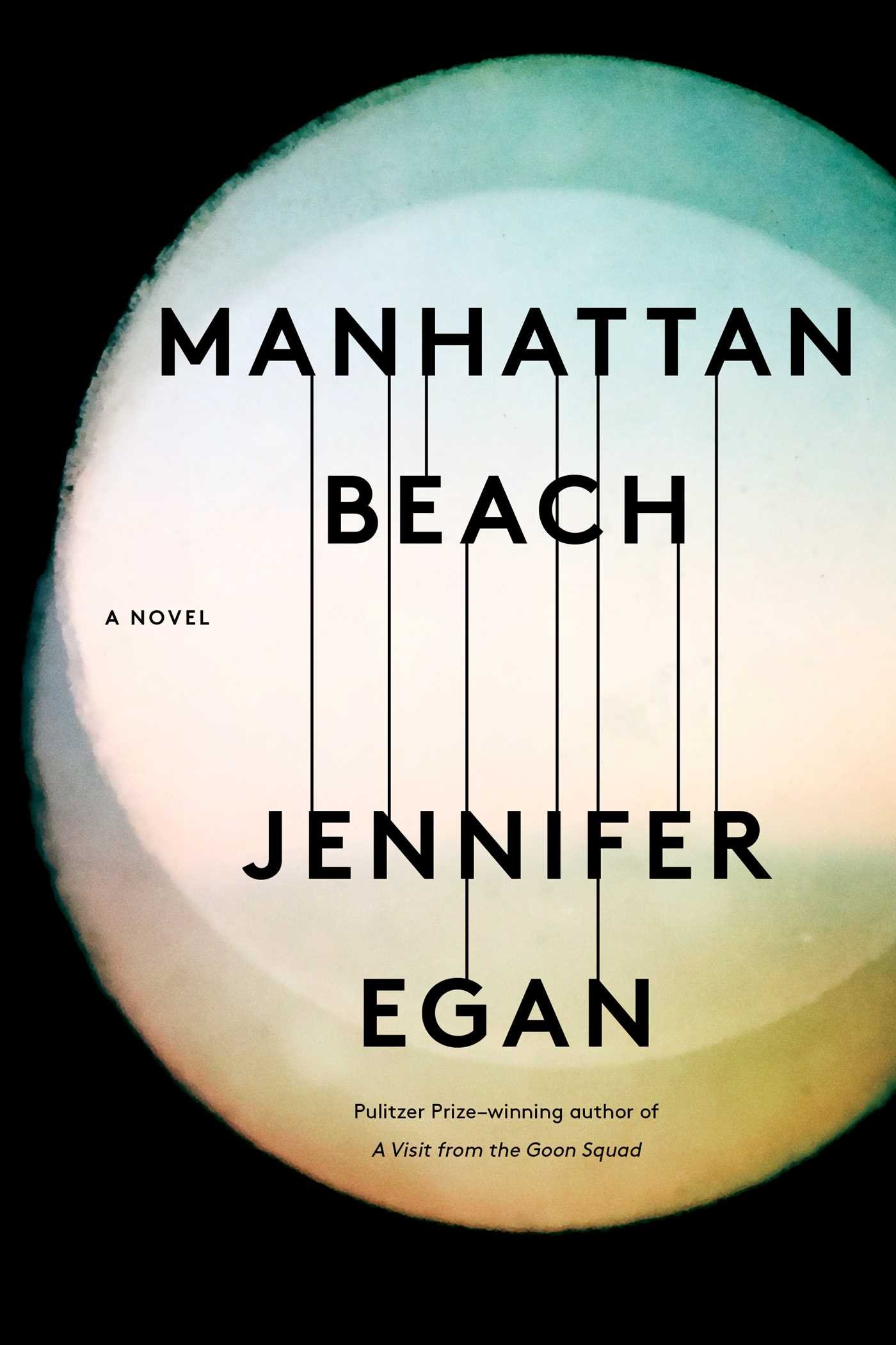 Manhattan Beach: a Novel