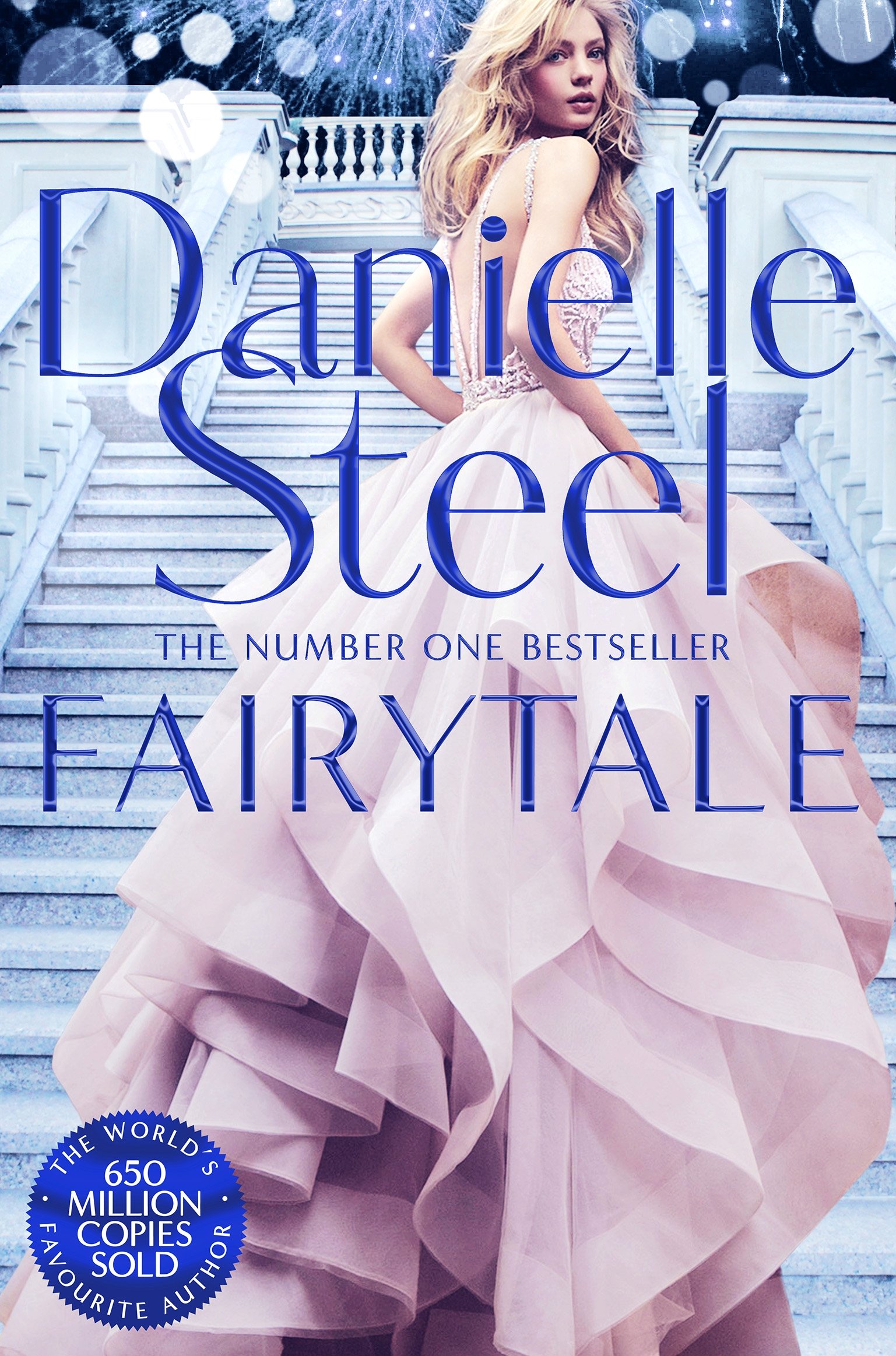 Fairytale: Escape with a Magical Story of Love, Family And Hope from The Billion Copy Bestseller