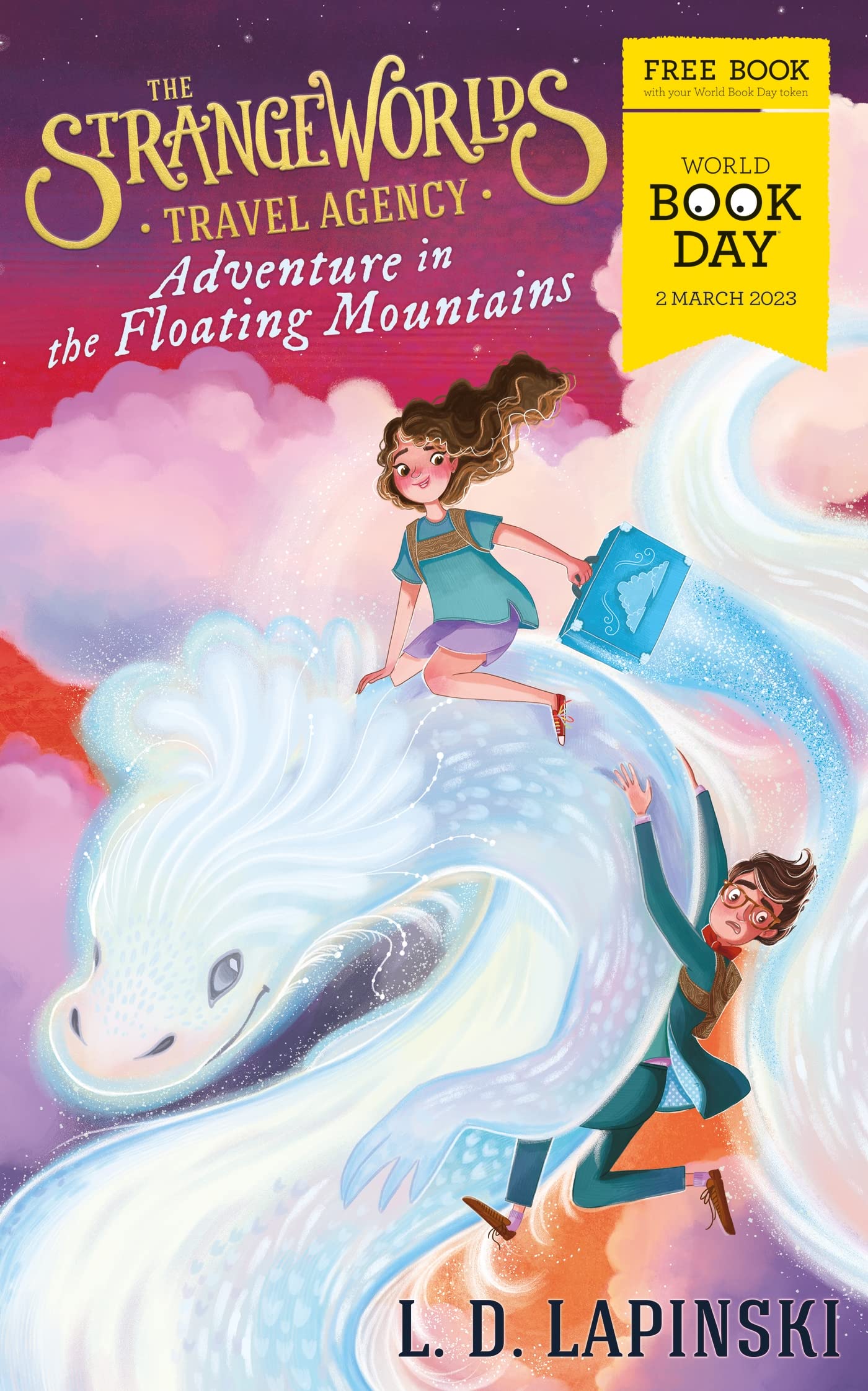 The Strangeworlds Travel Agency: Adventure in The Floating Mountains: World Book Day 2023