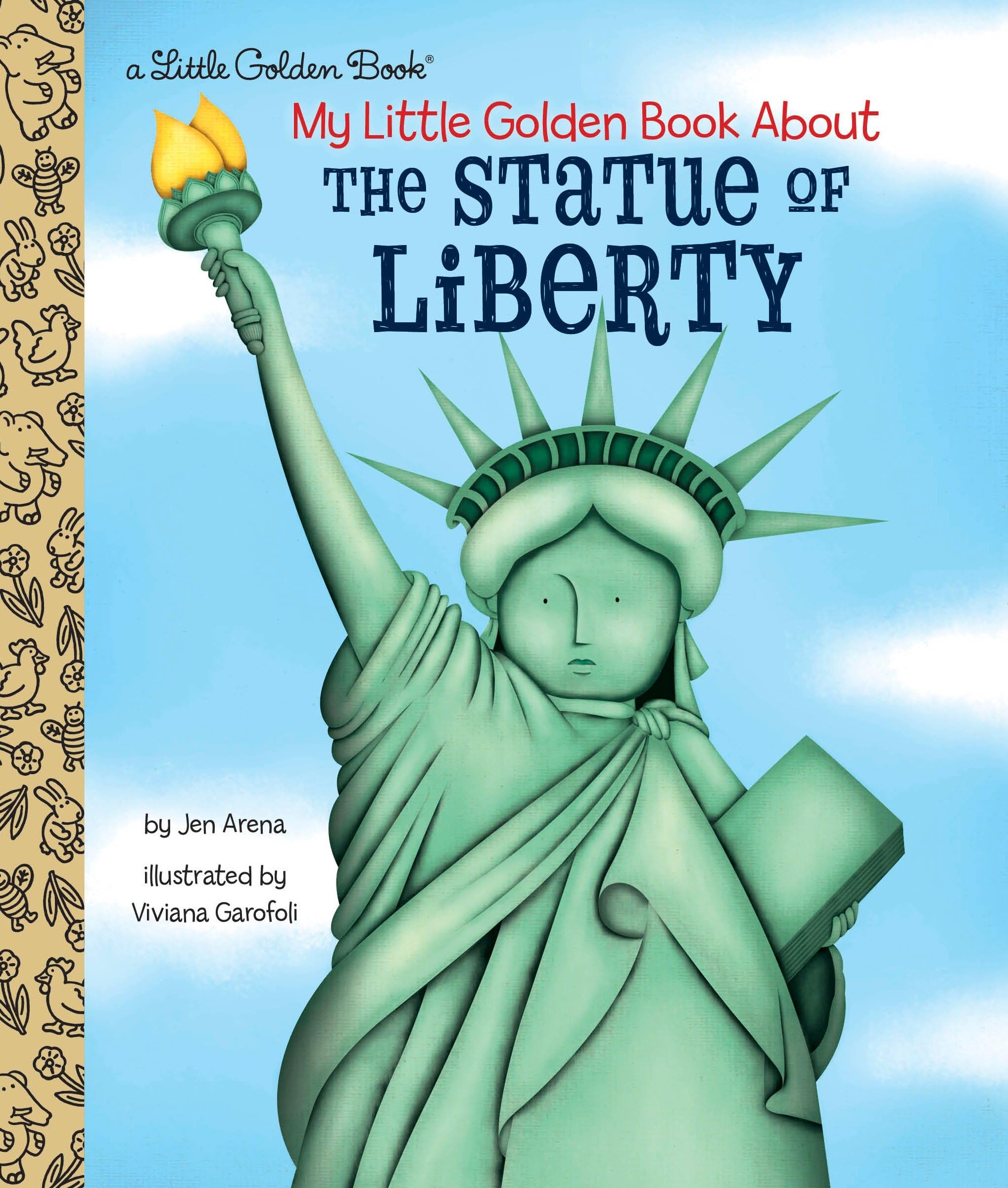 My Little Golden Book about The Statue of Liberty