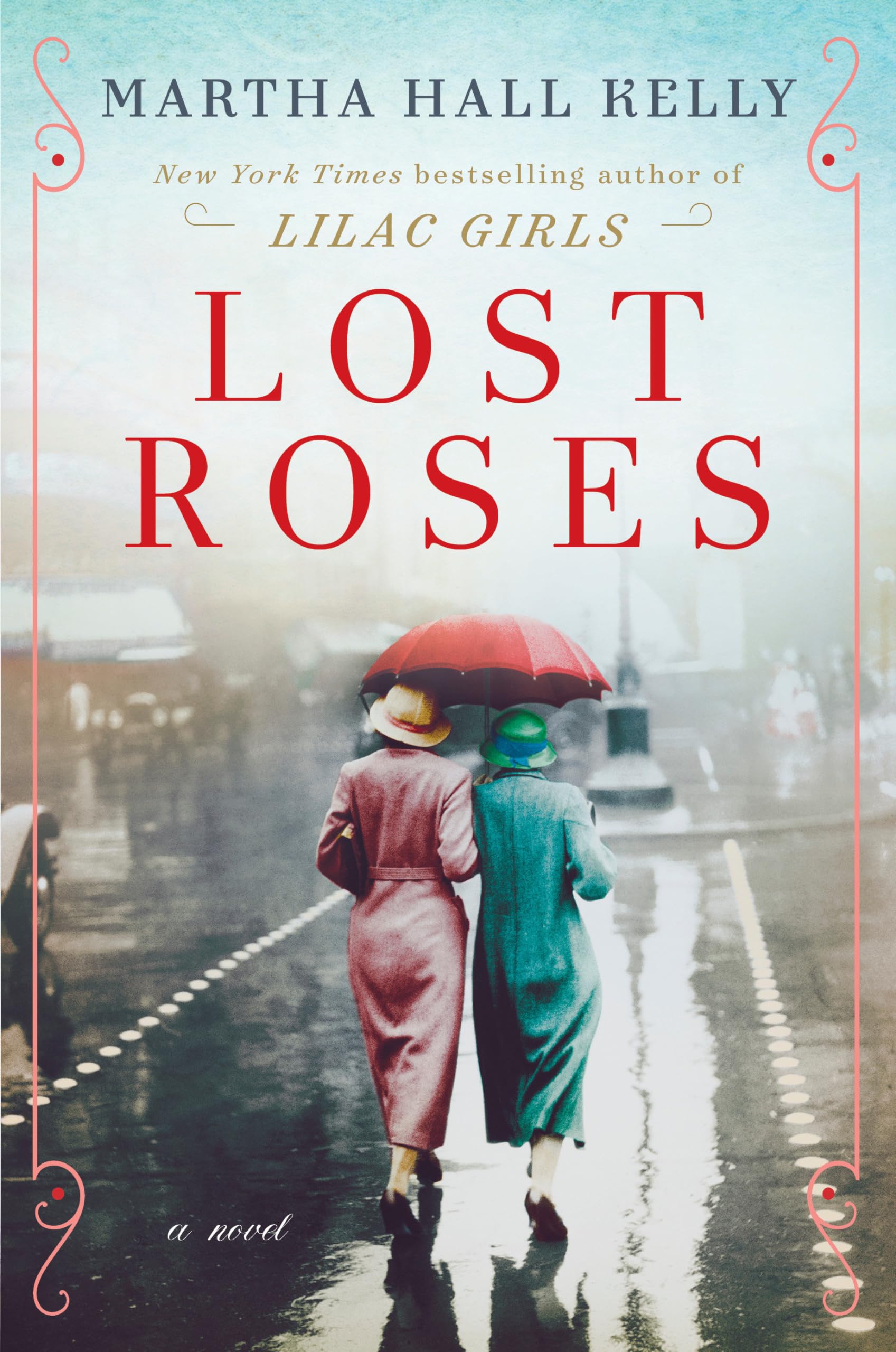 Lost Roses: a Novel