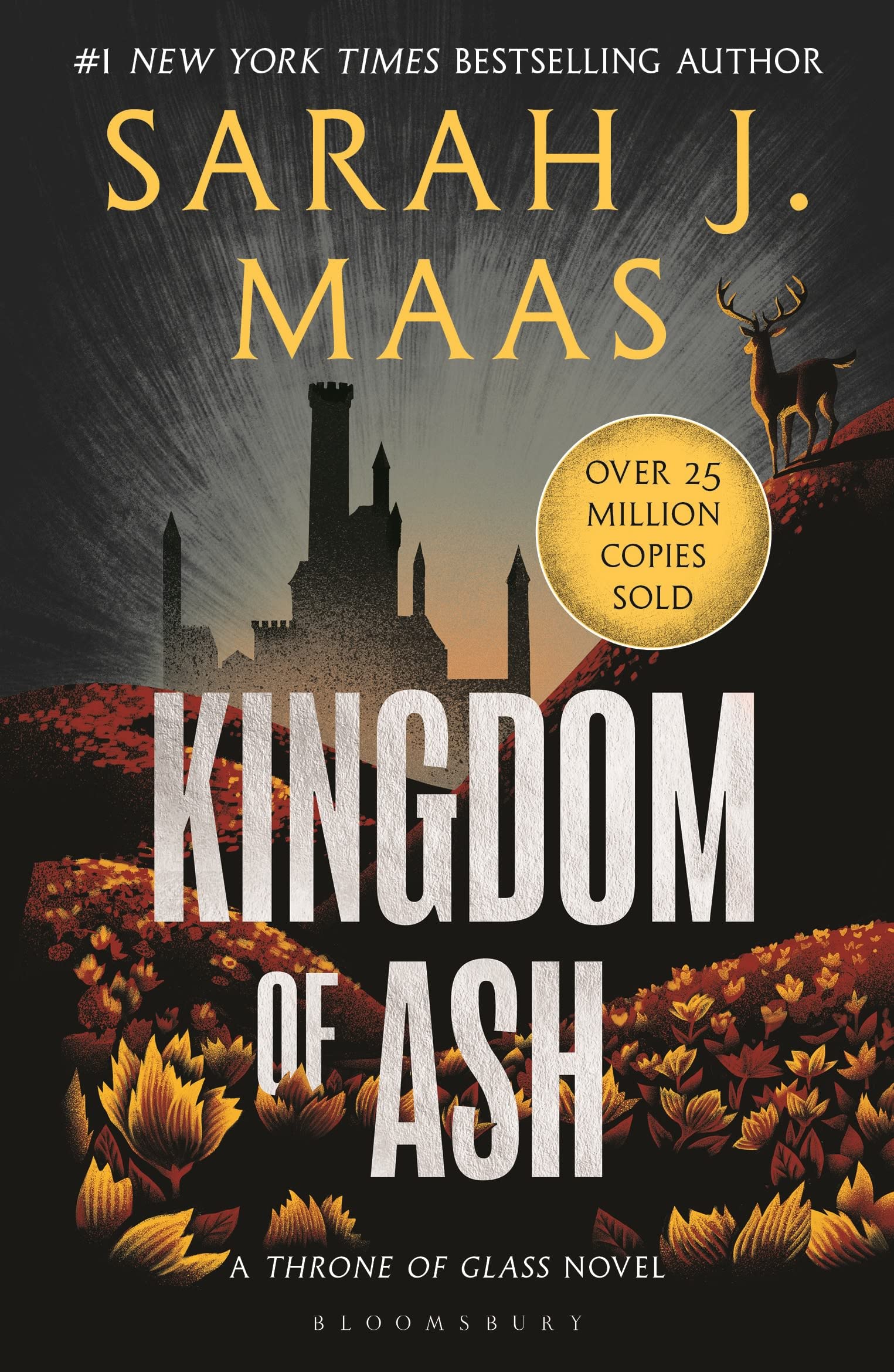 Kingdom of Ash: from The # 1 Sunday Times Best-selling Author of a Court of Thorns And Roses: 6