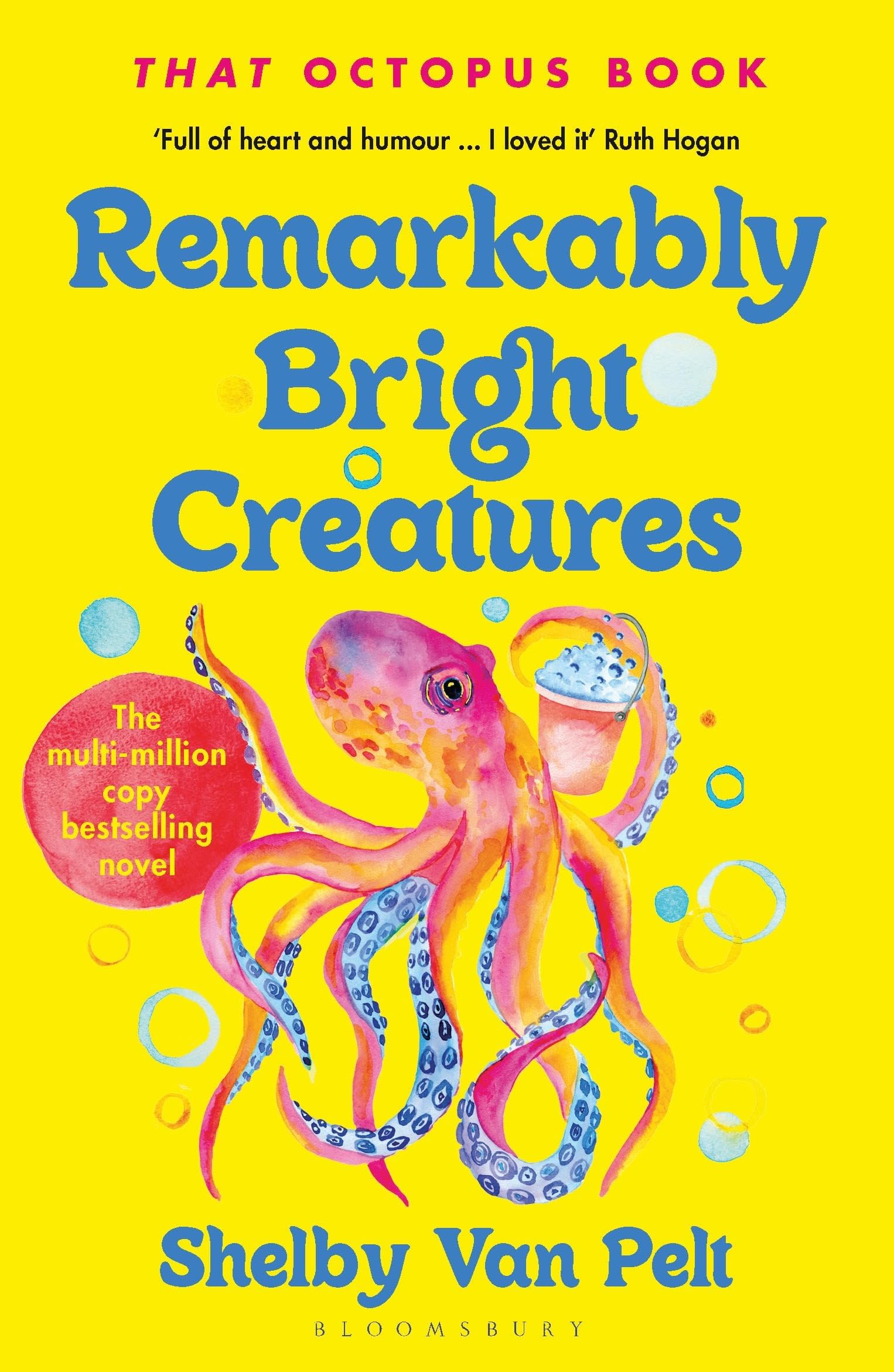 Remarkably Bright Creatures: Curl up with 'that Octopus Book' Everyone Is Talking about