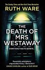 The Death of Mrs Westaway: a Modern-day Murder Mystery from Bestselling Author of The It Girl