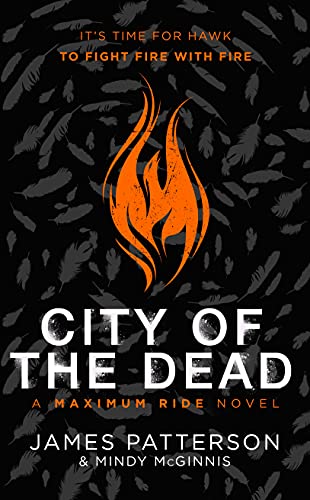 City of The Dead: a Maximum Ride Novel: