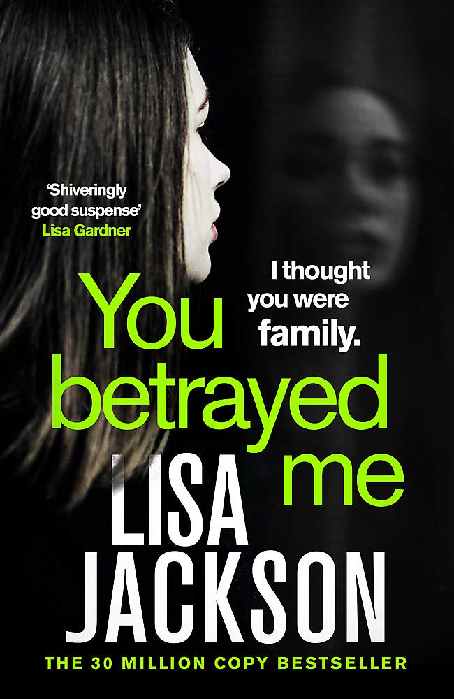 You Betrayed Me: The New Gripping Crime Thriller from The Bestselling Author