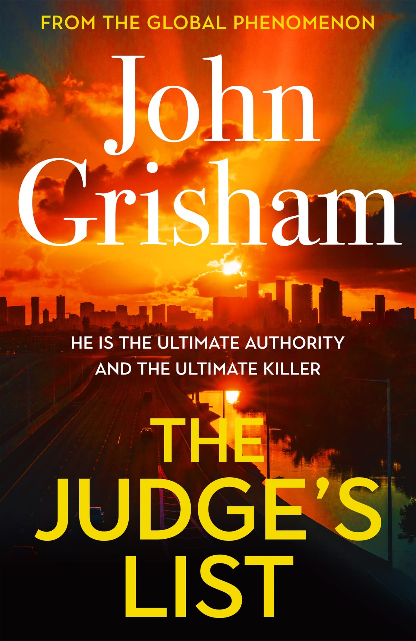 The Judge's List: The Phenomenal New Novel from International Bestseller John Grisham