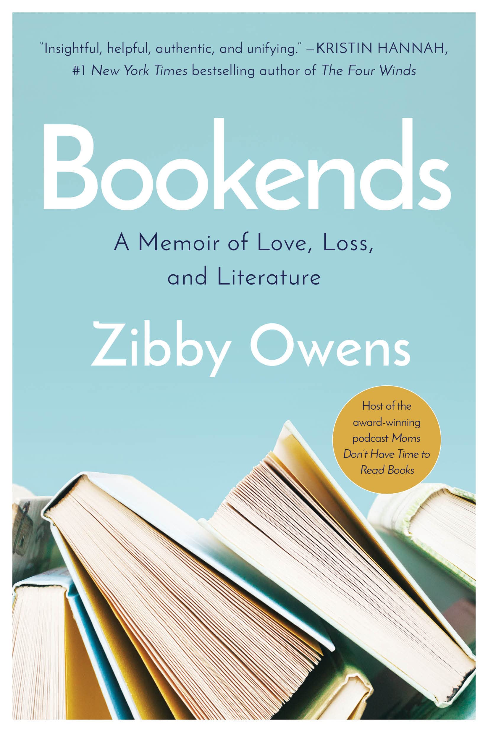 Bookends: a Memoir of Love, Loss, And Literature