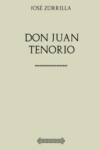 Colección José Zorrilla: Don Juan Tenorio