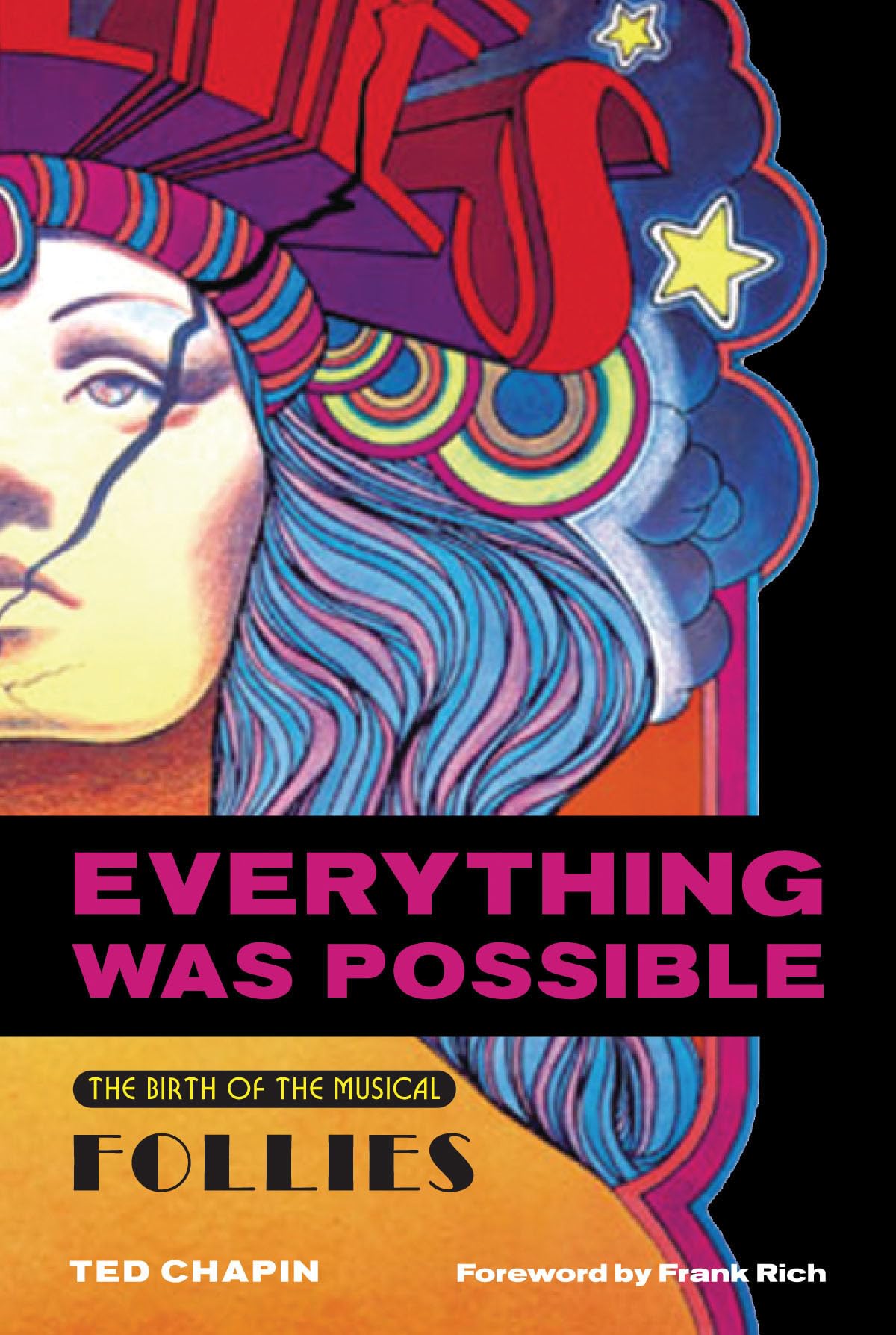 Everything Was Possible: The Birth of The Musical Follies