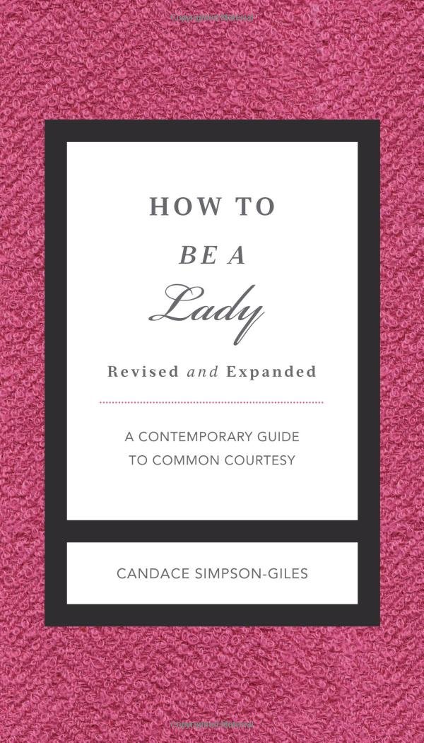 How to Be a Lady