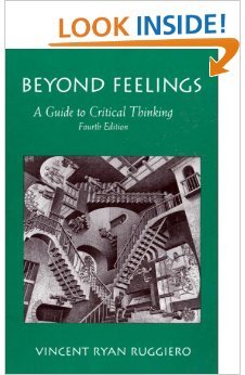 Beyond Feelings : a Guide to Critical Thinking