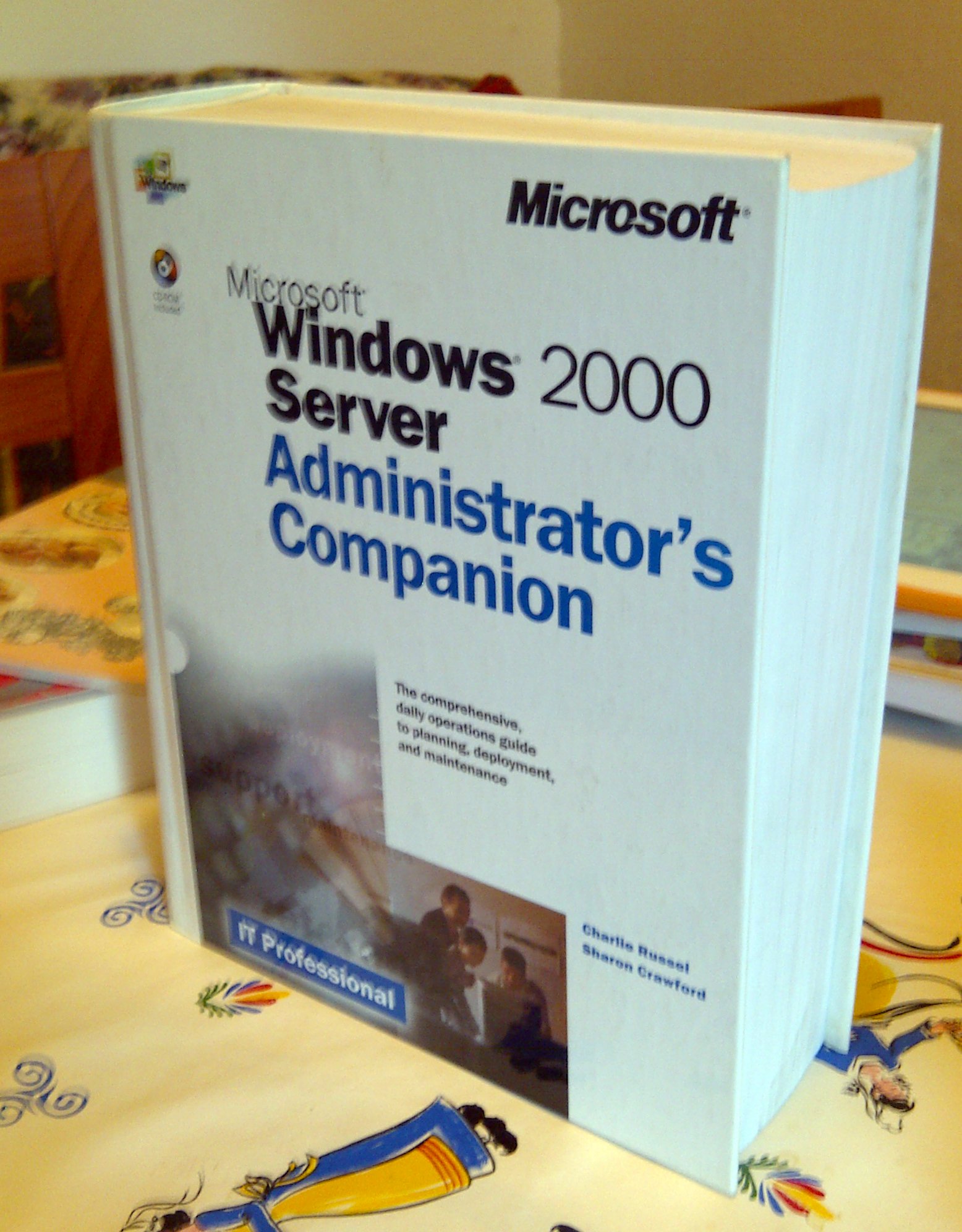 Microsoft Windows 2000 Server Administrator's Companion