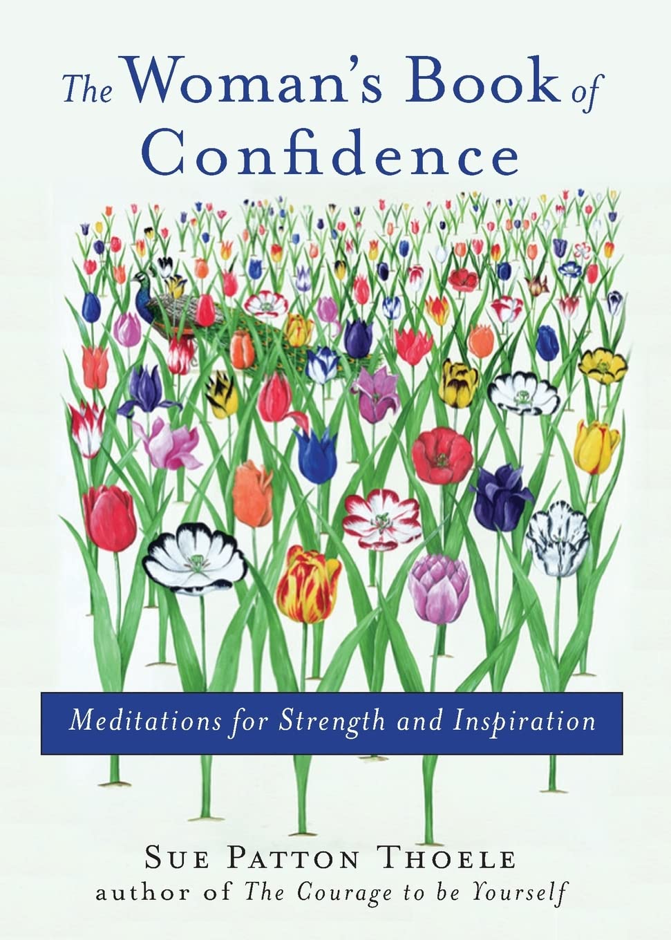 The Woman's Book of Confidence: Meditations for Strength And Inspiration: Meditations for Strength And Inspiration