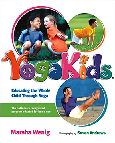 Yoga Kids: Educating The Whole Child through Yoga