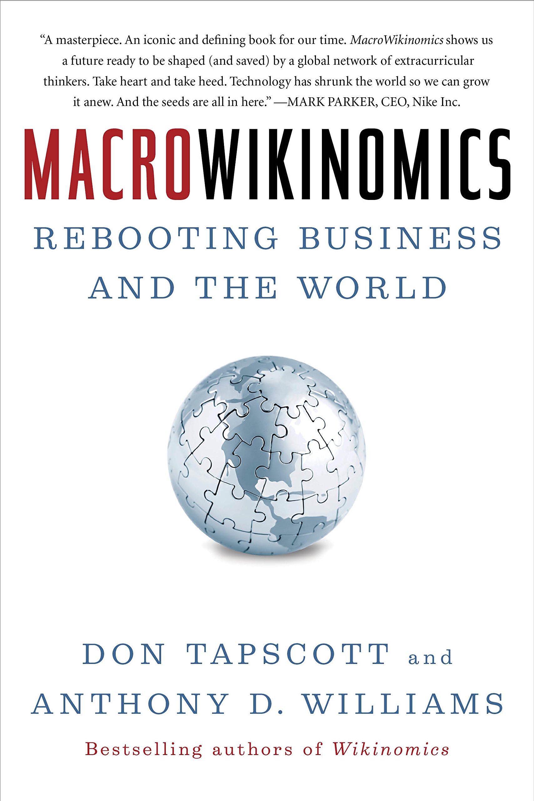 Macrowikinomics: Rebooting Business And The World