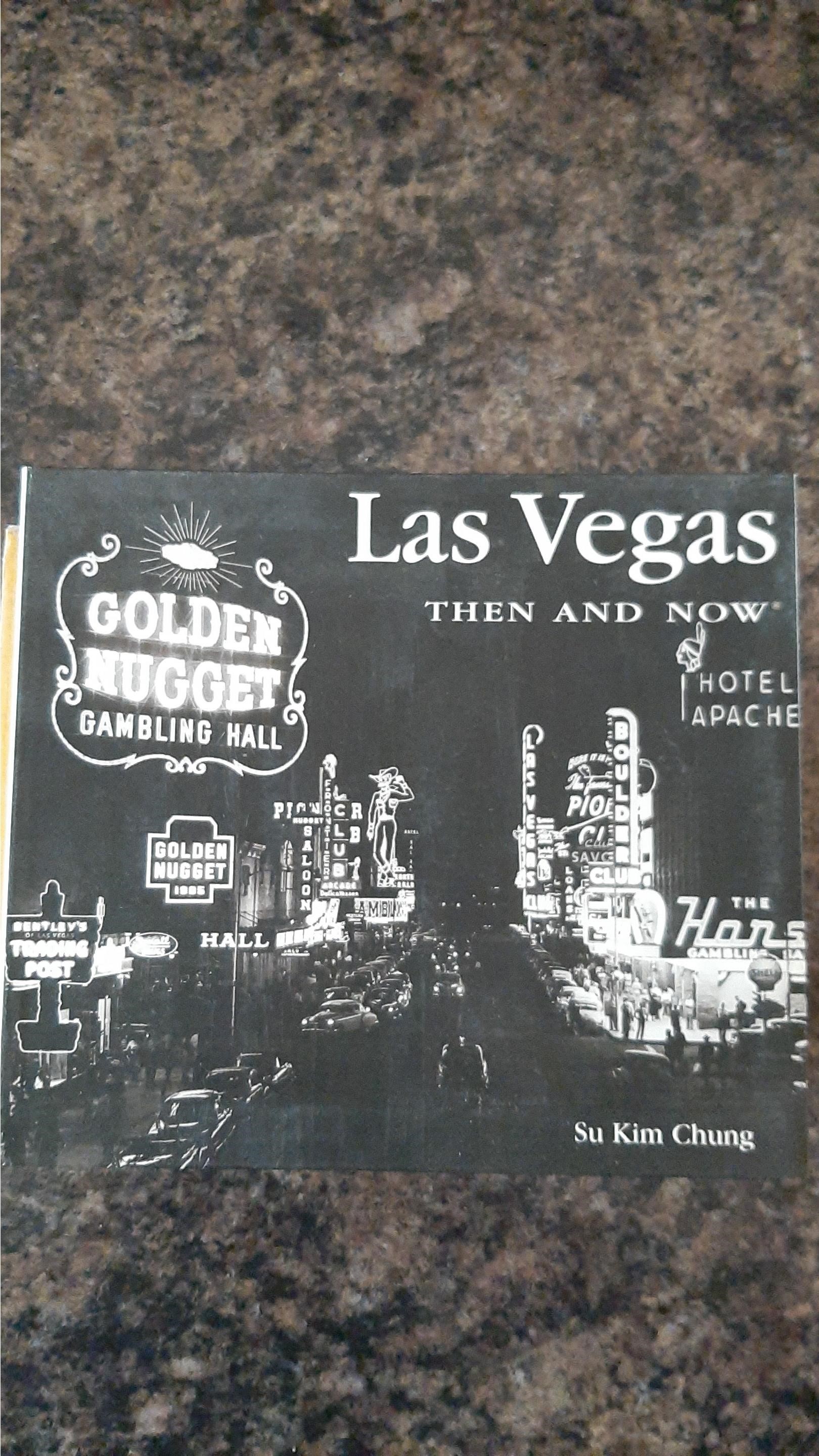 Las Vegas Then and Now