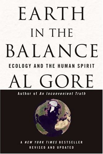 Earth in The Balance: Ecology And The Human Spirit