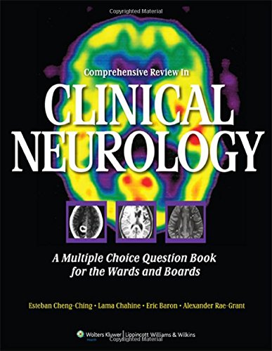 Comprehensive Review in Clinical Neurology: a Multiple Choice Question Book for The Wards And Boards