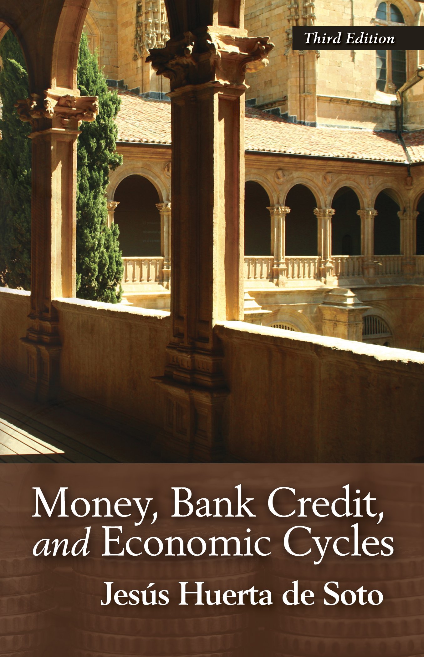 Money, Bank Credit, And Economic Cycles Pocket Edition