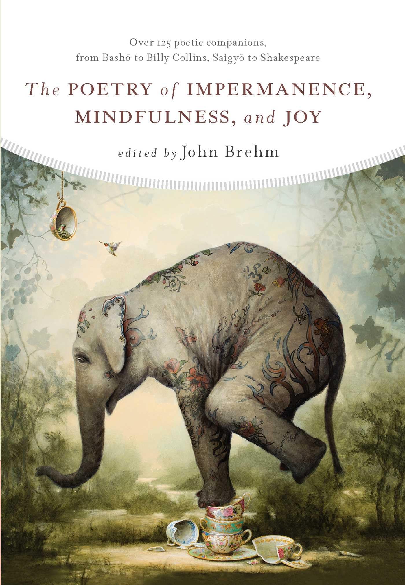 The Poetry of Impermanence, Mindfulness, And Joy