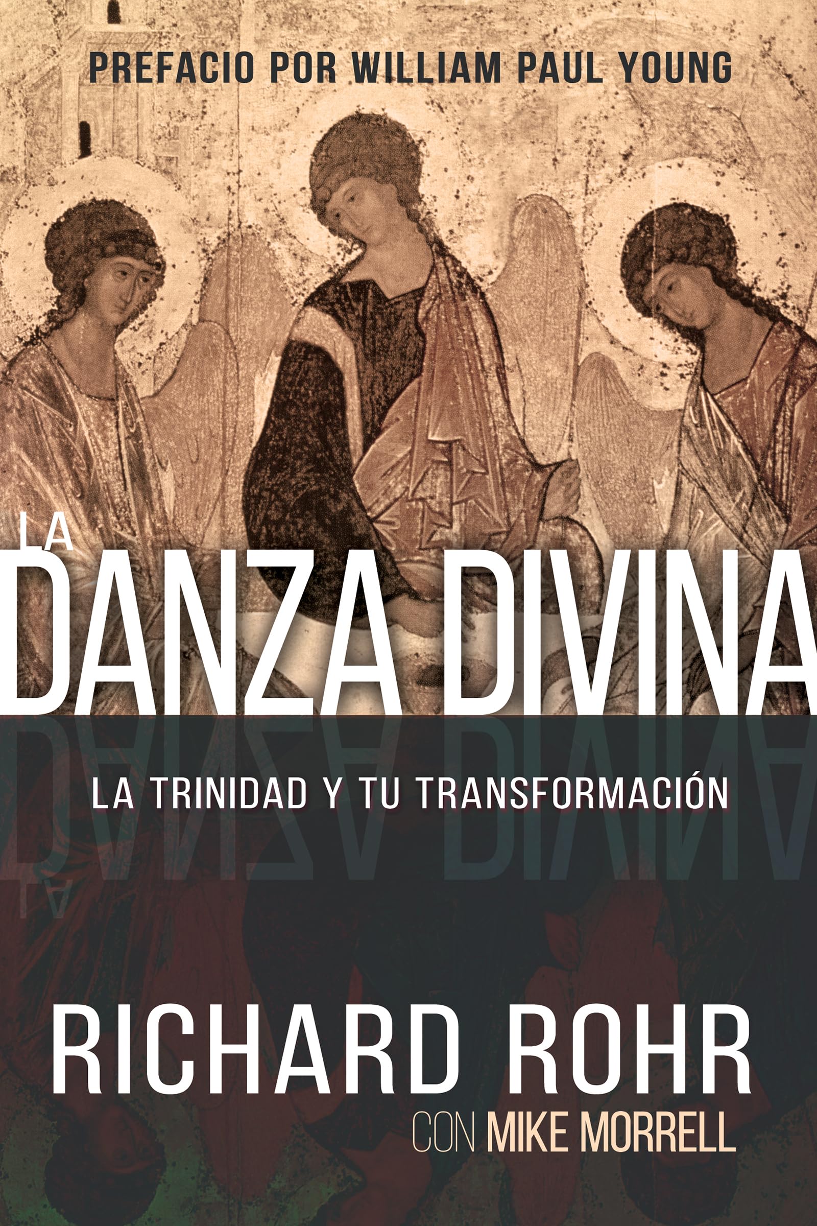 La Danza Divina: la Trinidad y Tu Transformaciã N