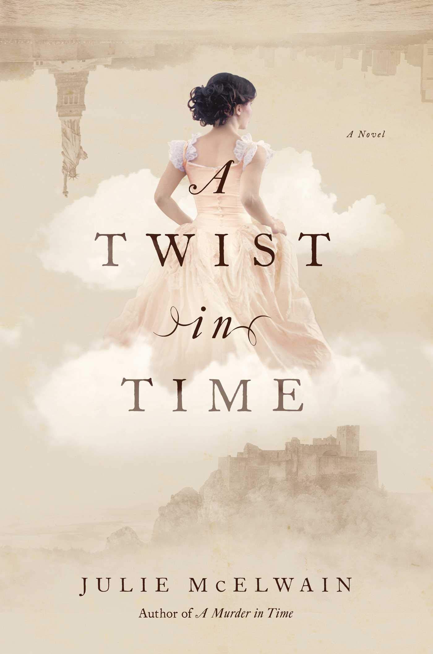 A Twist in Time: a Novel