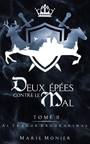 Deux Épées Contre Le Mal: Tome 2