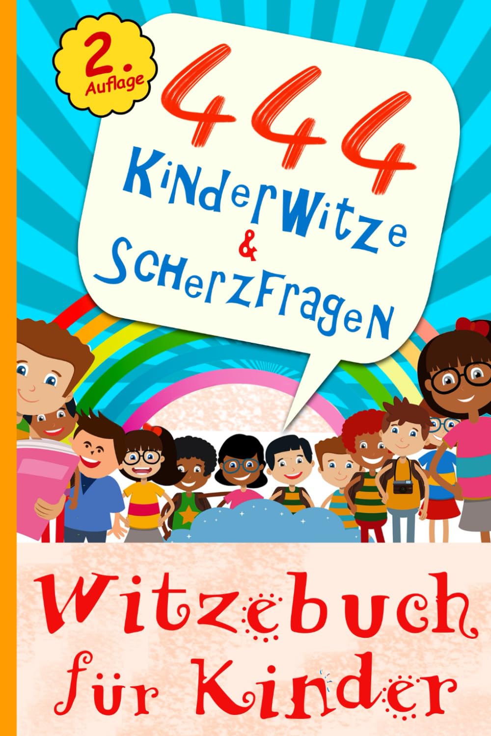 Witzebuch Für Kinder - 333 Kinderwitze & Scherzfragen