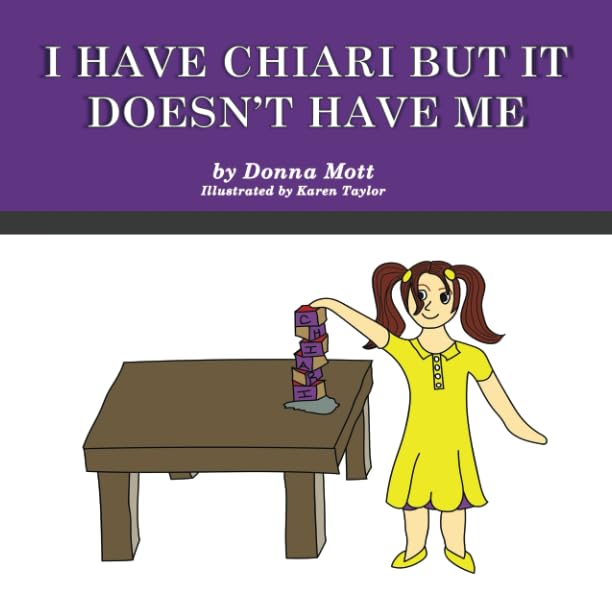 I Have Chiari but It Doesn't Have Me