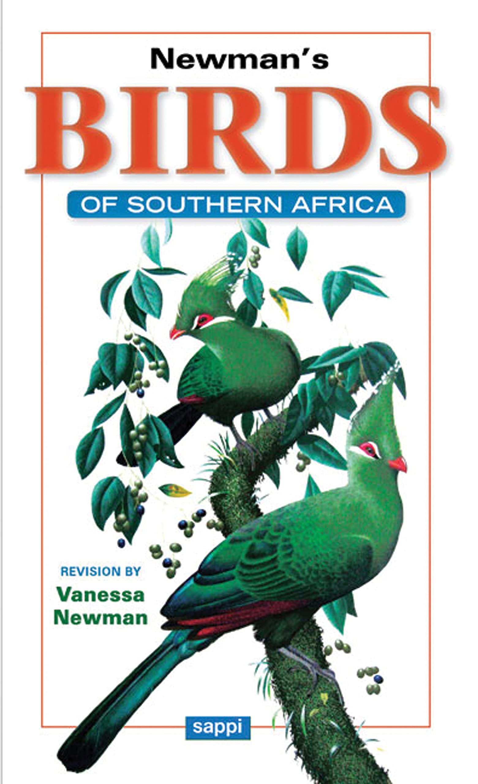 Newman's Birds of Southern Africa 10th Edition