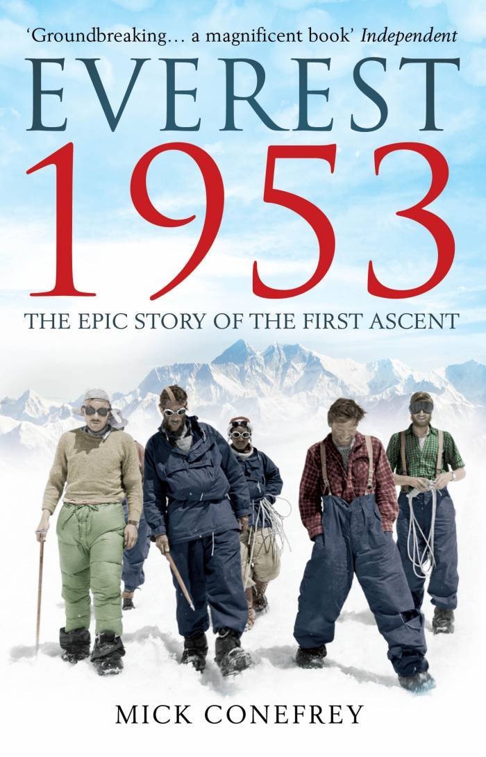 Everest 1953: The Epic Story of The First Ascent