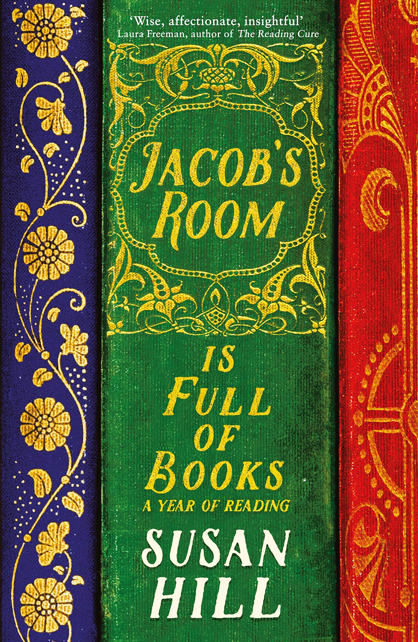 Jacob's Room Is Full of Books: a Year of Reading