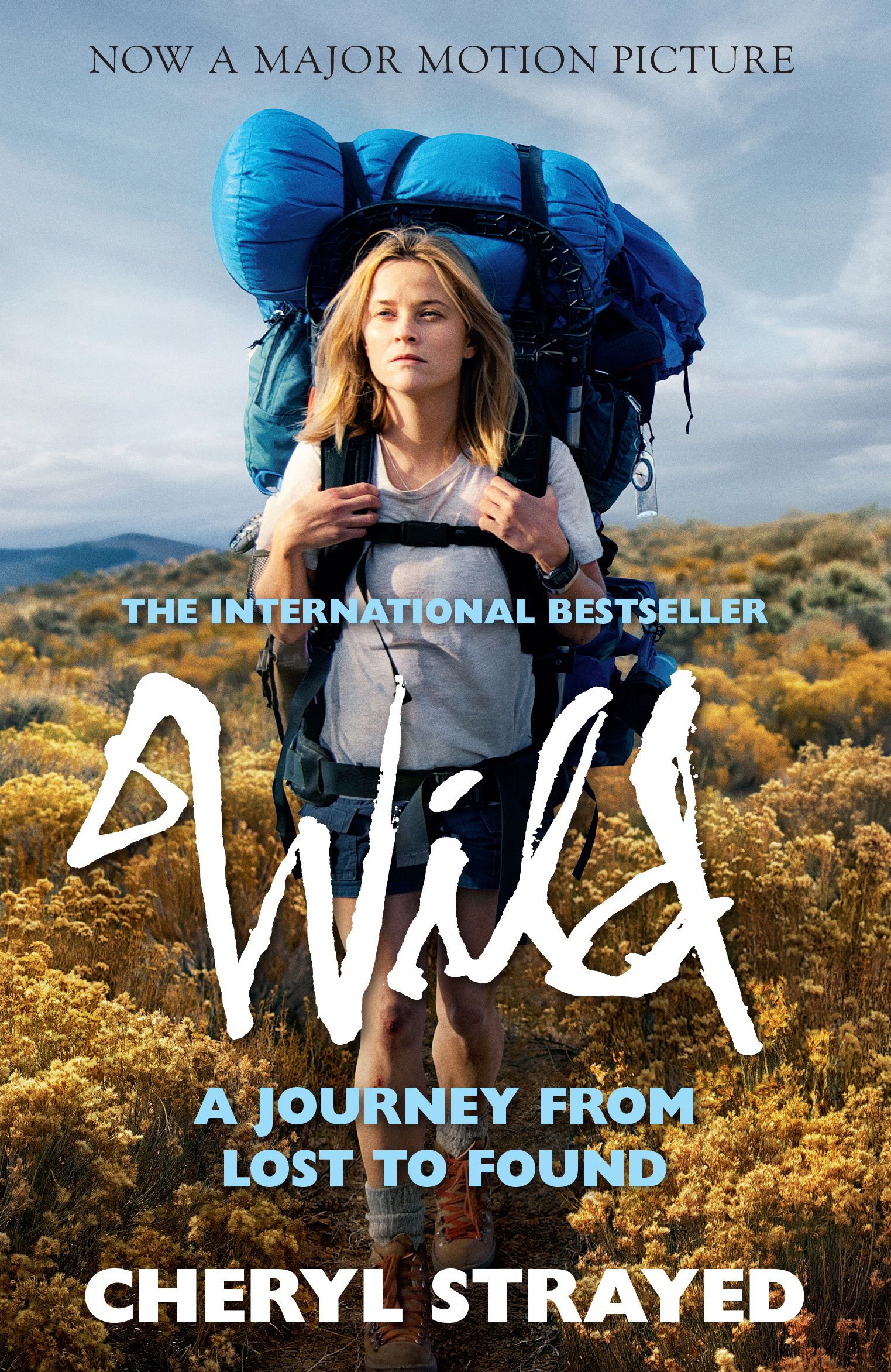 Wild. a Journey from Lost to Found