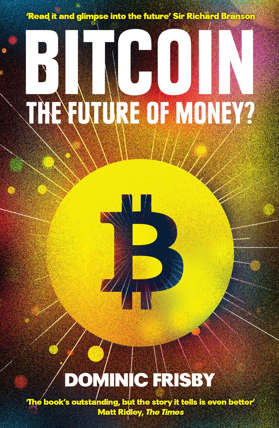 Bitcoin: The Future of Money?