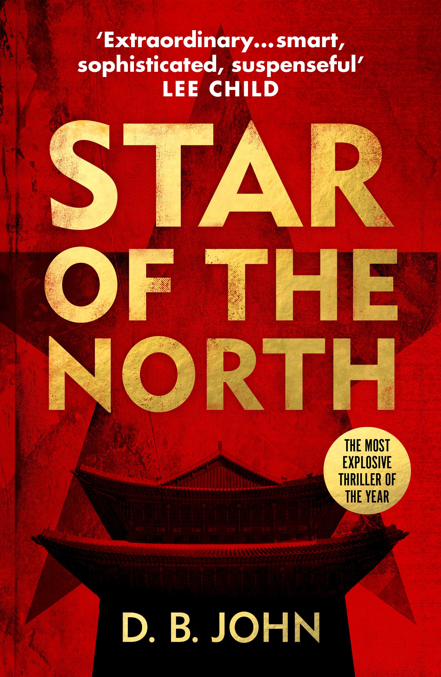 Star of The North: An Explosive Thriller Set in North Korea