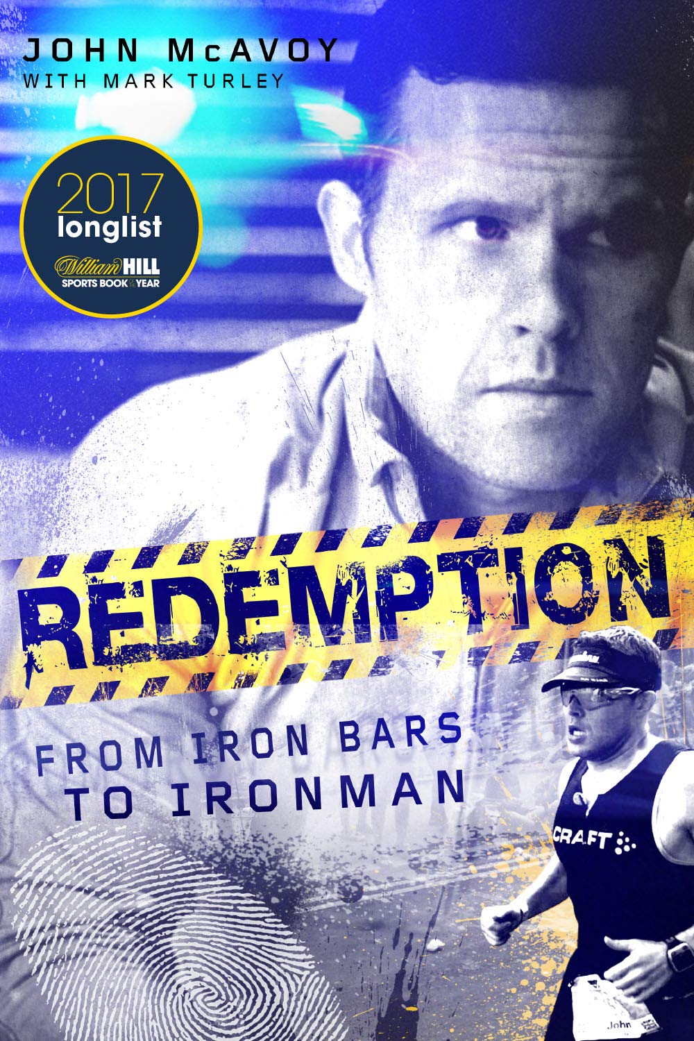 Redemption: from Iron Bars to Ironman