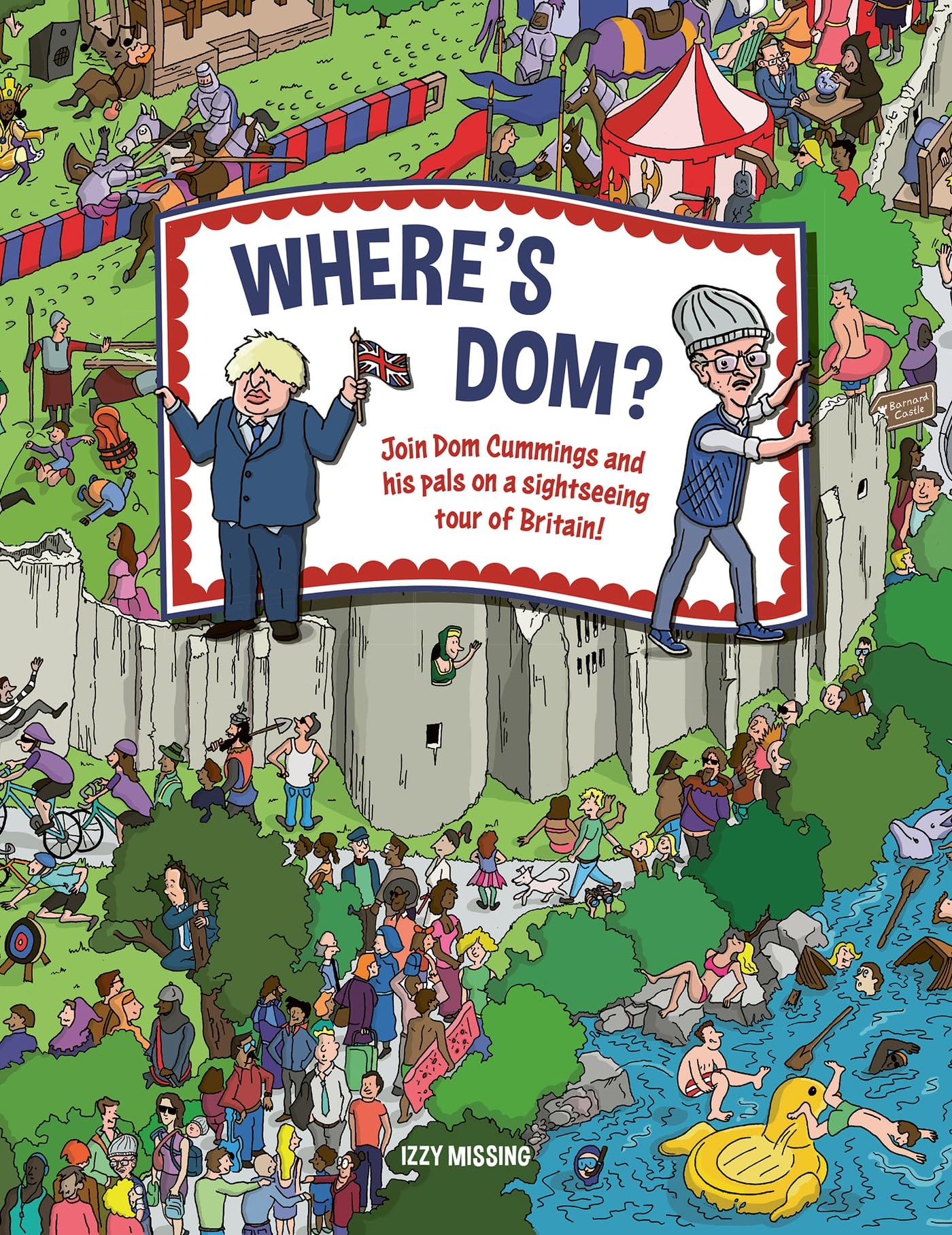 Where's Dom?: Join Dom Cummings on a Sightseeing Tour of Britain