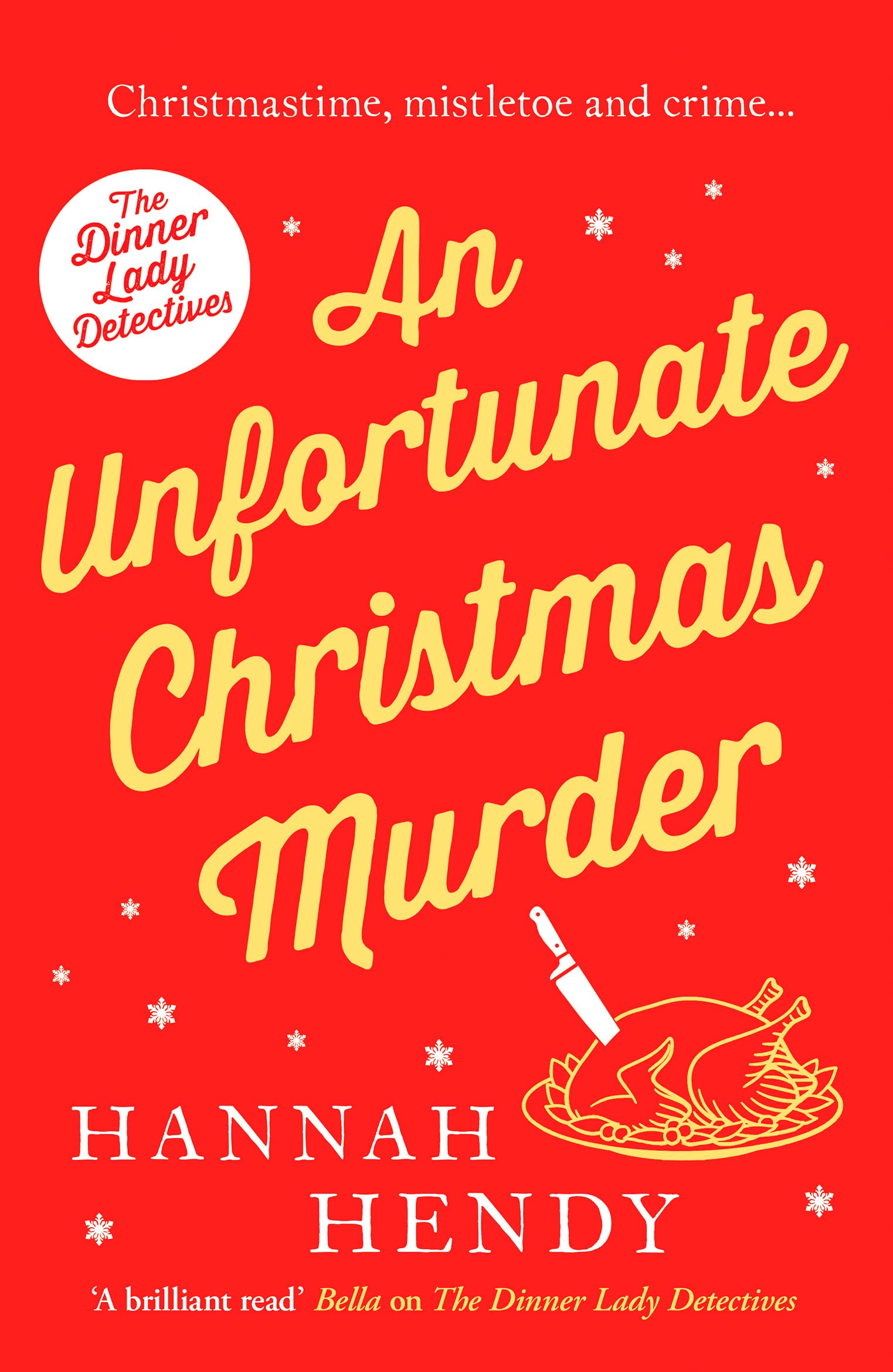 An Unfortunate Christmas Murder: a Charming And Festive British Cosy Mystery: 2