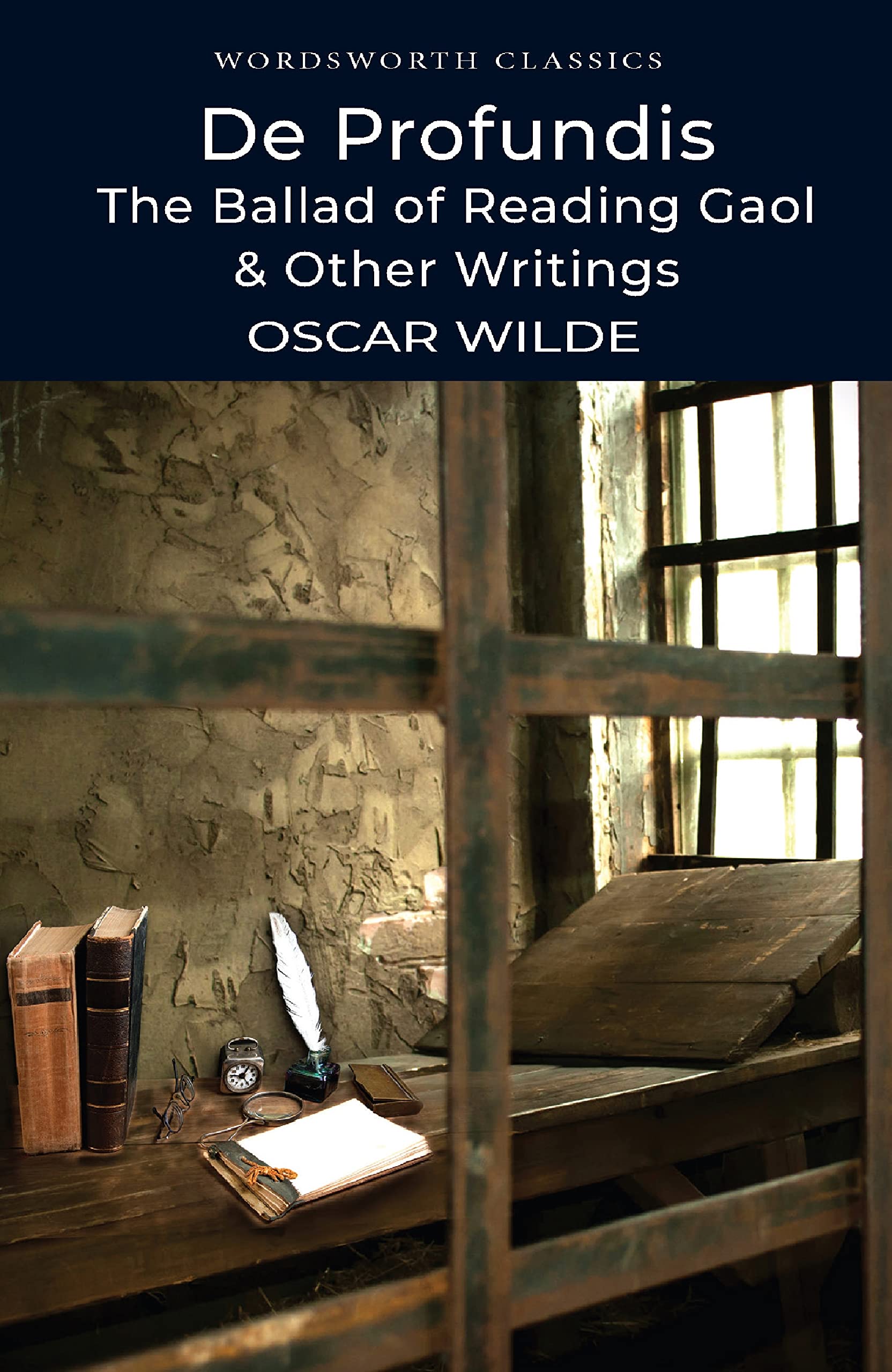 De Profundis: The Ballad of Reading Gaol And Other Writings