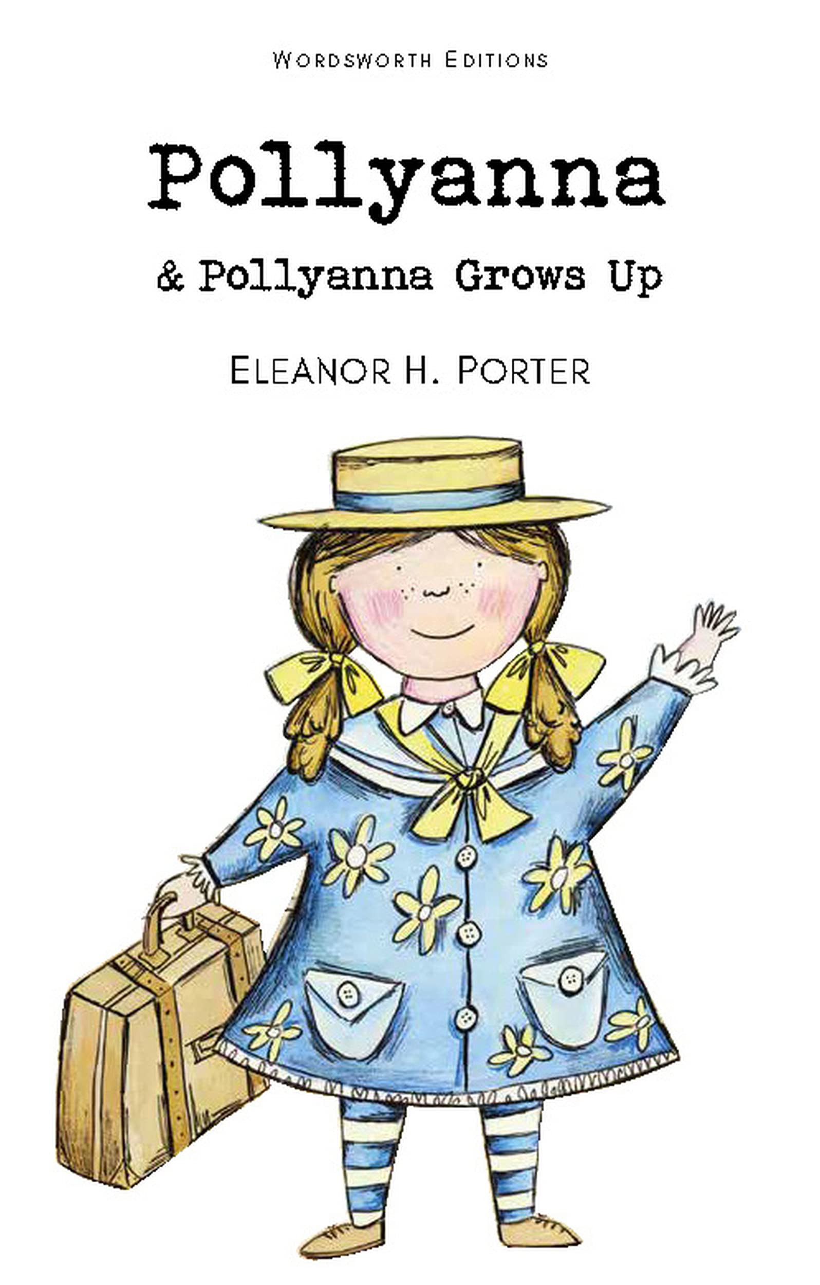 Pollyanna Pollyanna Grows up