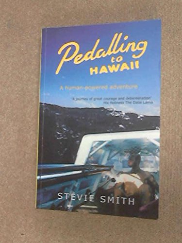 Pedalling to Hawaii: a Human Powered Adventure